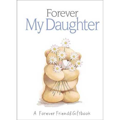 Forever My Daughter Forever Friends Book